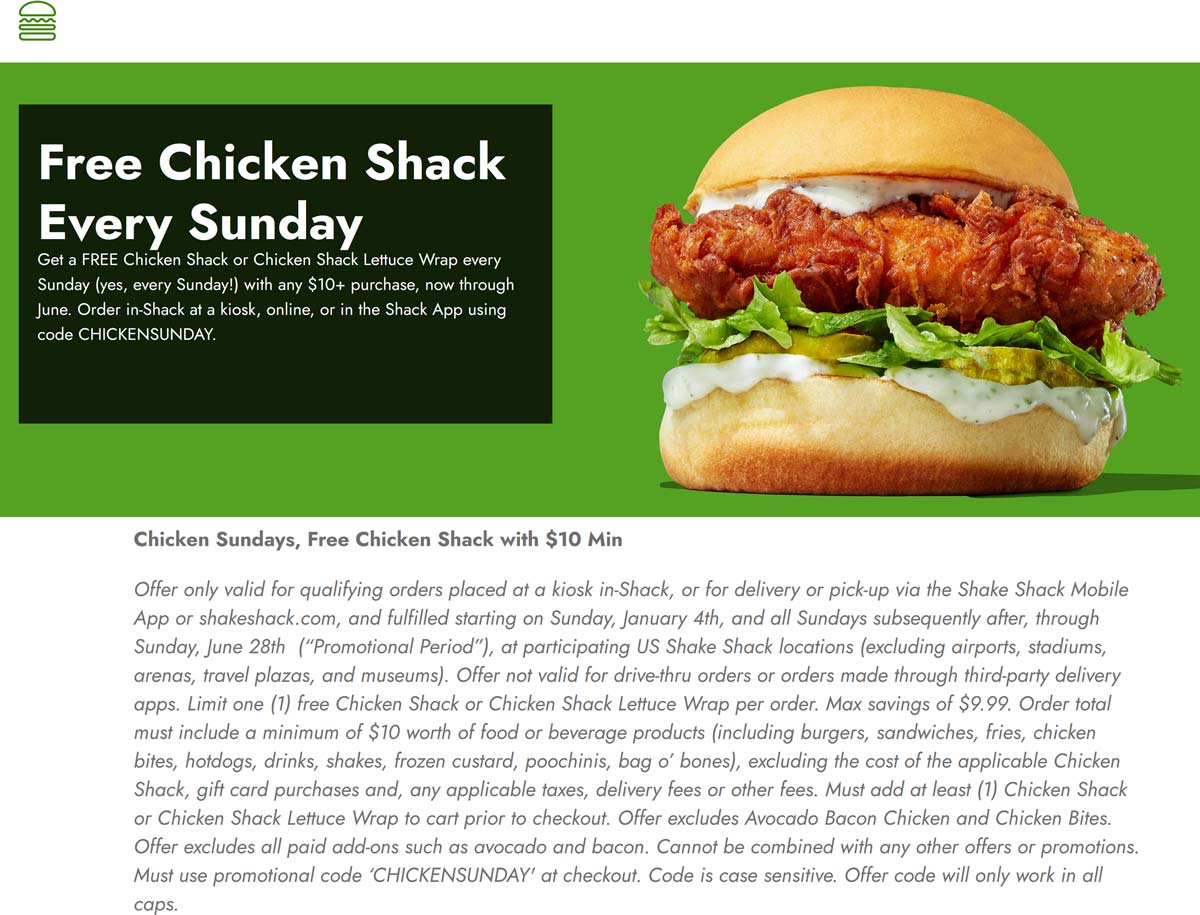 Shake Shack Free chicken sandwich on $10 Sundays at Shake Shack via promo code CHICKENSUNDAY #shakeshack Shake Shack restaurants Coupon Free chicken sandwich on $10 Sundays at Shake Shack via promo code CHICKENSUNDAY #shakeshack
