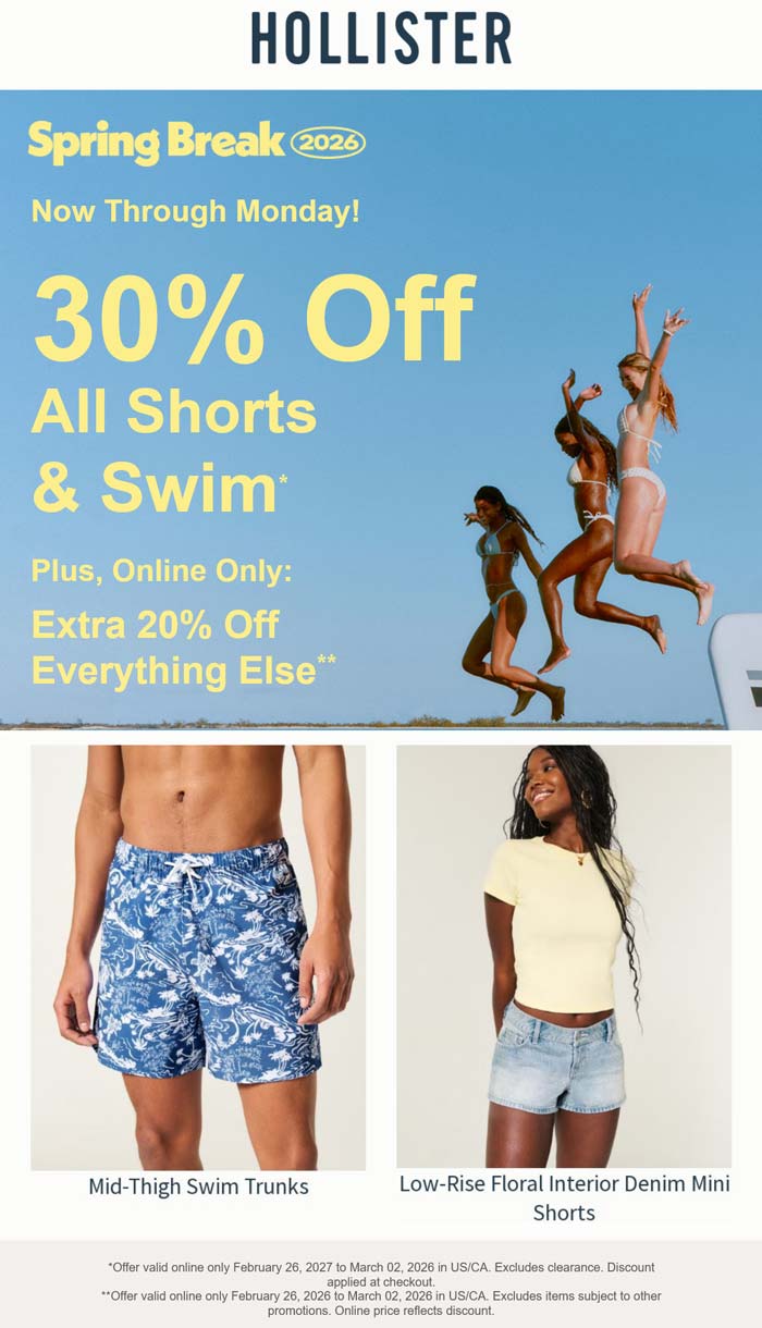 Hollister stores Coupon  20-30% off everything at Hollister, ditto online #hollister 