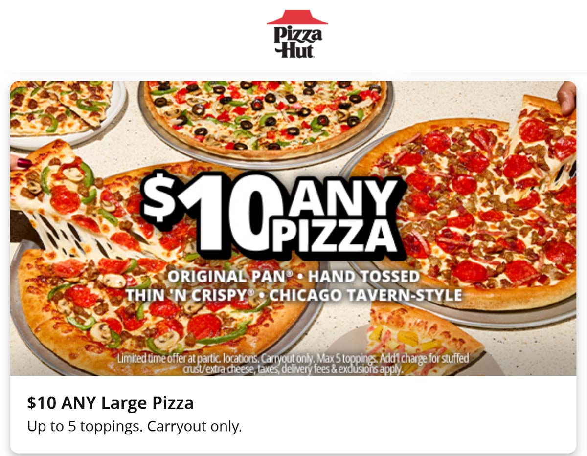 Pizza Hut restaurants Coupon  Any large 5 topping pizza = $10 at Pizza Hut #pizzahut 