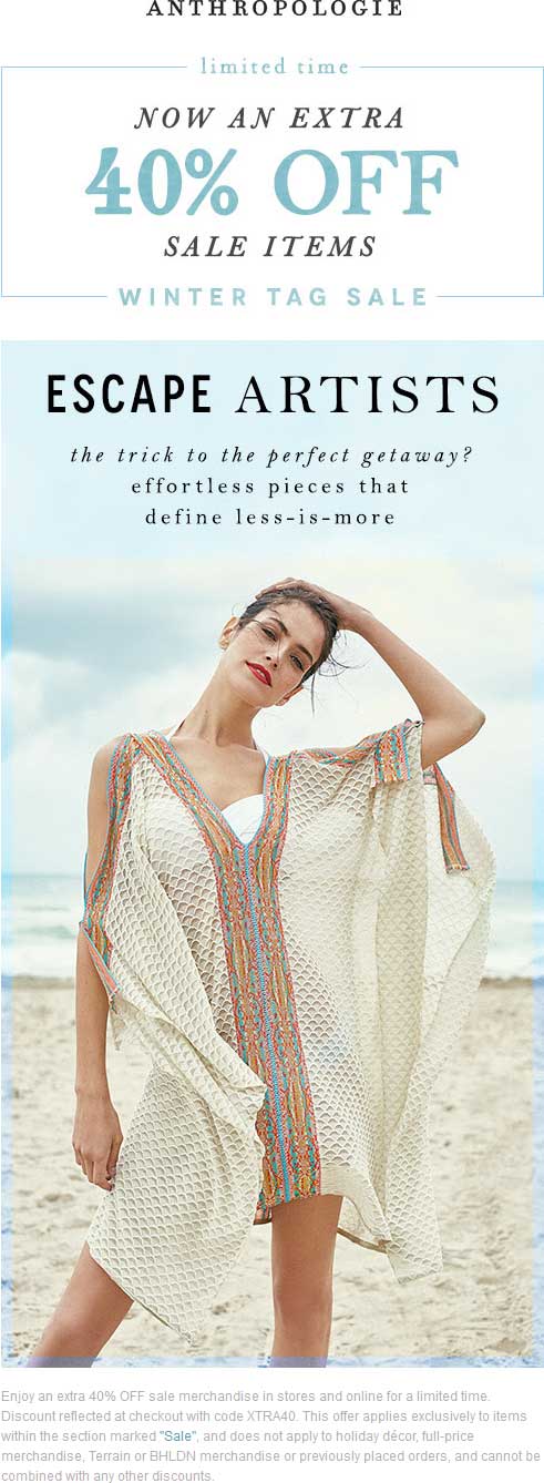 Anthropologie Coupon April 2024 Extra 40% off sale items at Anthropologie, or online via promo code XTRA40