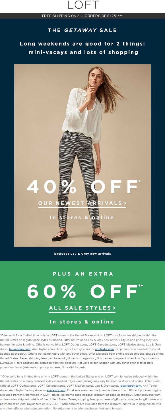 LOFT Coupon April 2024 40% off new arrivals, extra 60% off all sale at LOFT, ditto online