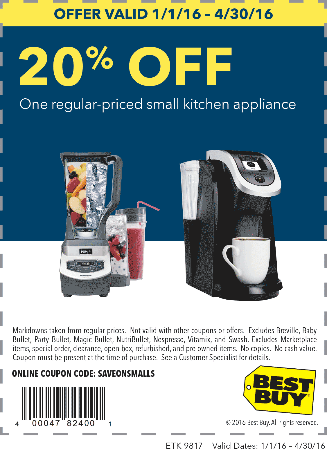 Best Buy Coupon April 2024 20% off a single small appliance at Best Buy, or online via promo code SAVEONSMALLS