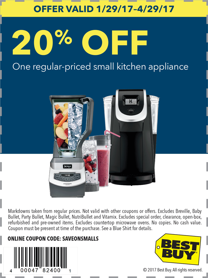 Best Buy Coupon April 2024 20% off a small kitchen appliance at Best Buy, or online via promo code SAVEONSMALLS