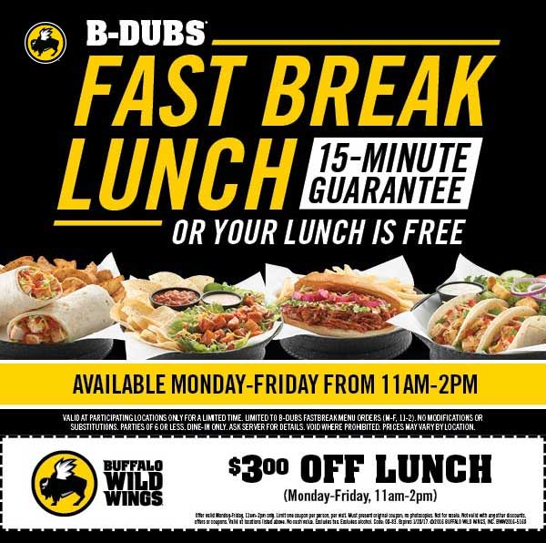 Buffalo Wild Wings Coupon April 2024 $3 bucks off lunch + in 15min or free at Buffalo Wild Wings