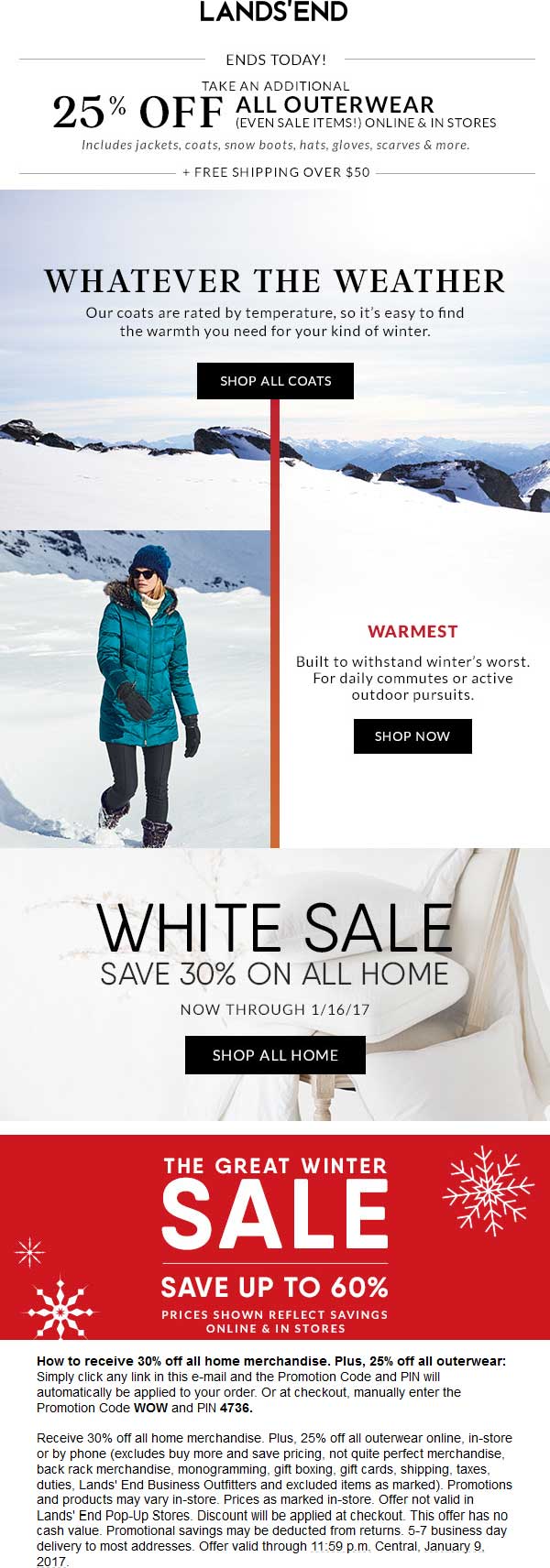 Lands End Coupon April 2024 25% off outerwear today at Lands End, or online via promo code WOW and pin 4736