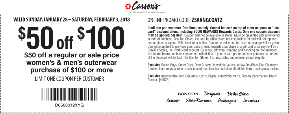 Carsons Coupon April 2024 $50 off $100 on outerwear at Carsons, Bon Ton & sister stores, or online via promo code ZSAVNGCOAT2