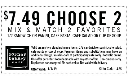 Corner Bakery Coupon March 2024 Choose 2 for $7.49 today at Corner Bakery Cafe