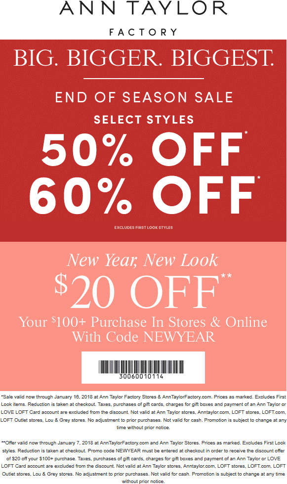 Ann Taylor Factory Coupon March 2024 $20 off $100 at Ann Taylor Factory, or online via promo code NEWYEAR
