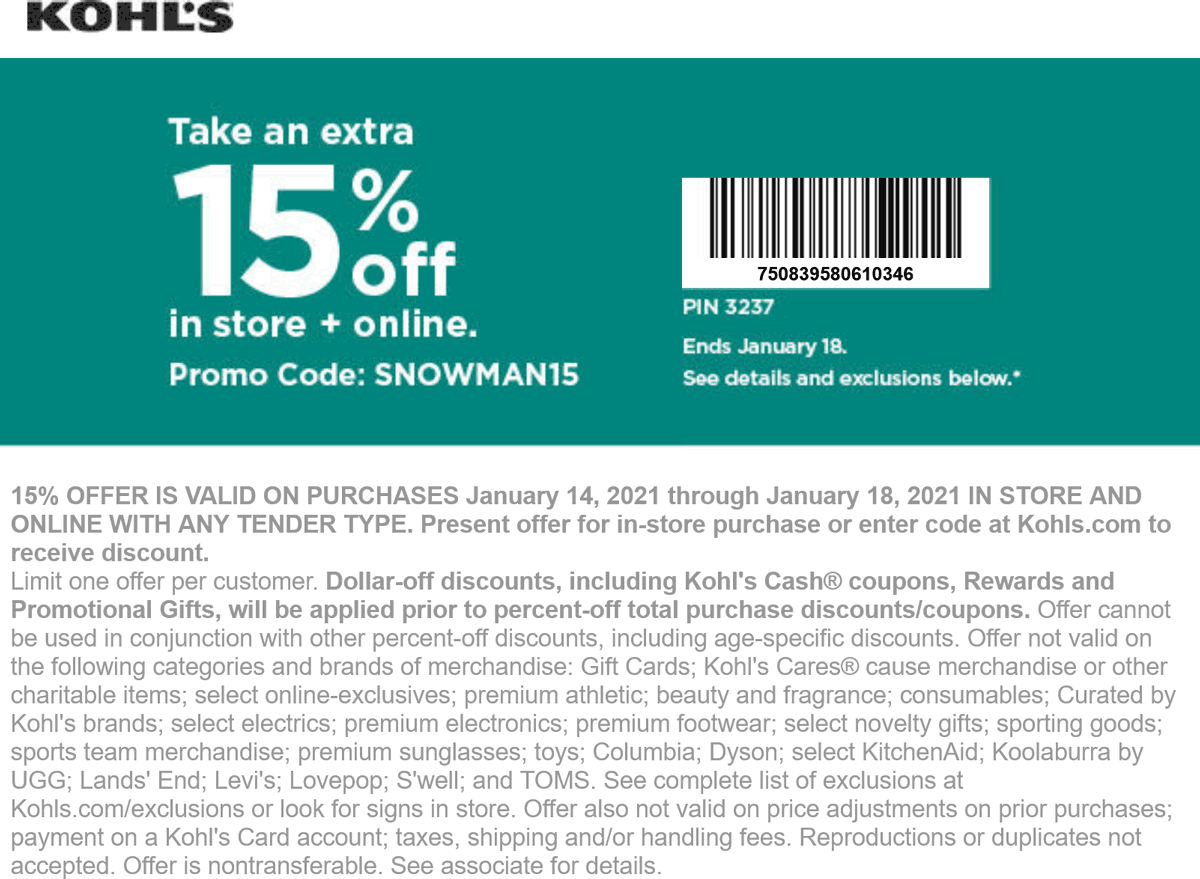 Kohls stores Coupon  Extra 15% off at Kohls, or online via promo code SNOWMAN15 #kohls 