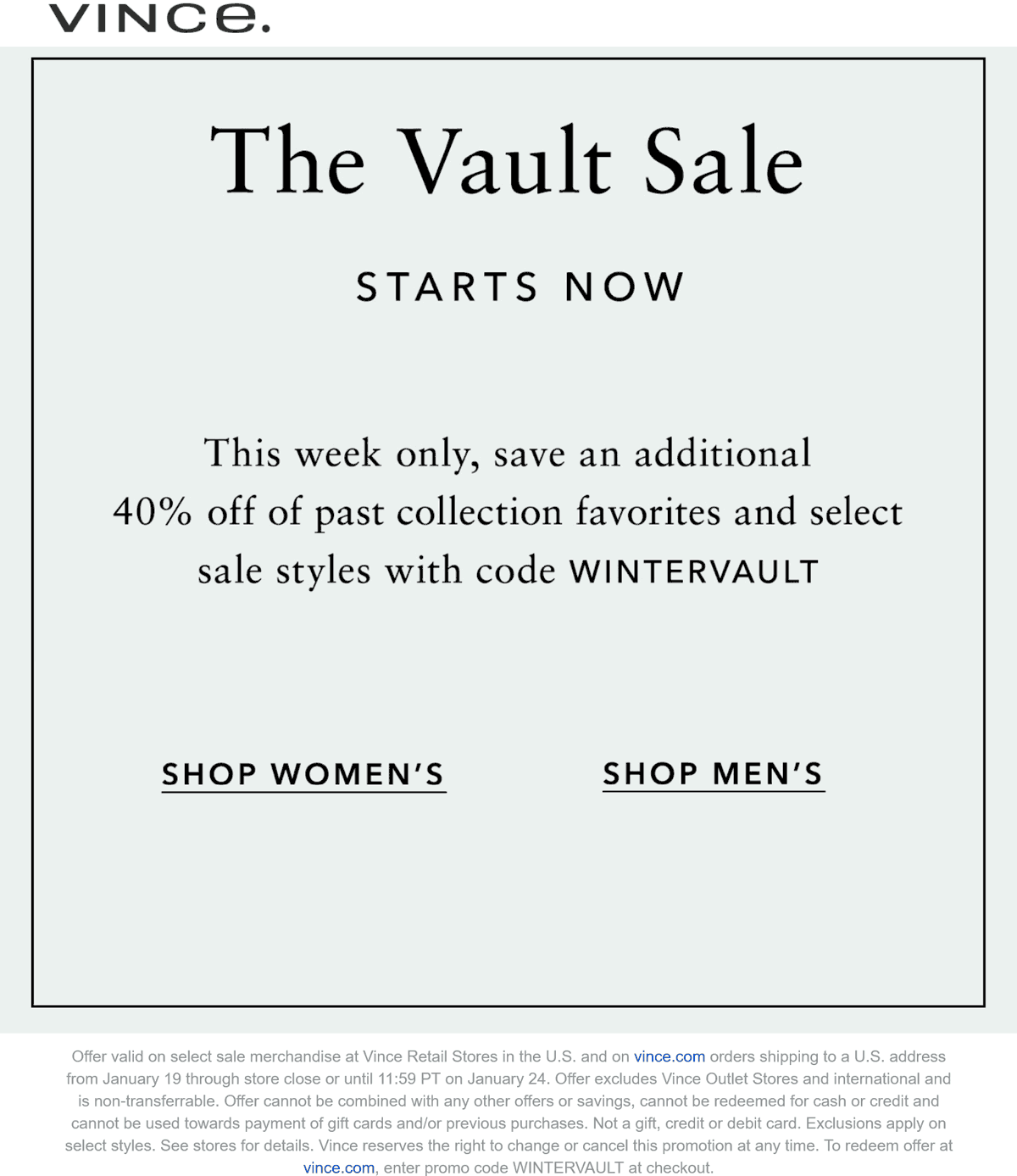 Vince stores Coupon  Extra 40% off favorites & sale styles at Vince, or online via promo code WINTERVAULT #vince 