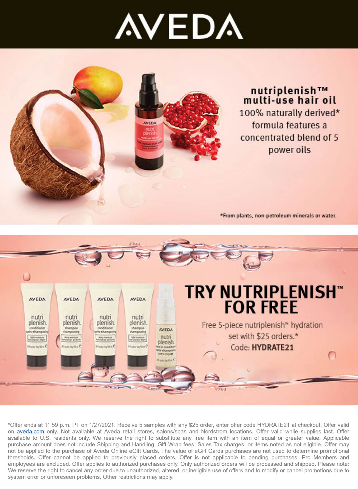 AVEDA stores Coupon  Free 5pc nutriplenish hydration set with $25 spent at AVEDA via promo code HYDRATE21 #aveda 