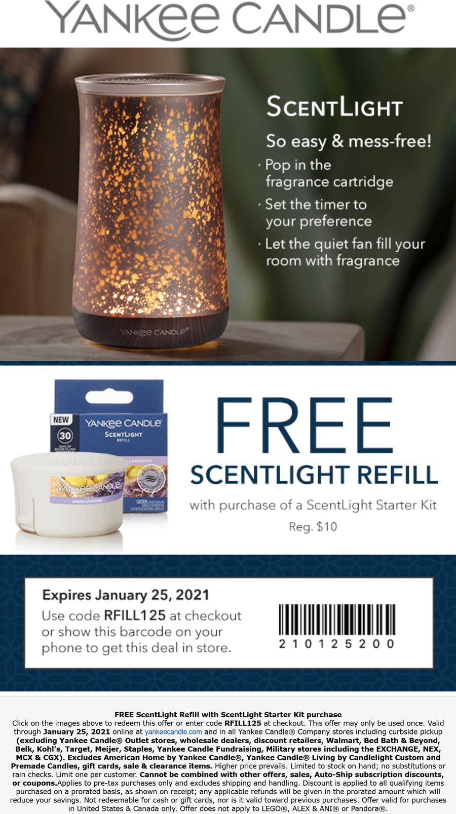 Yankee Candle stores Coupon  Free refill with your cordless scentlight today at Yankee Candle, or online via promo code RFILL125 #yankeecandle 