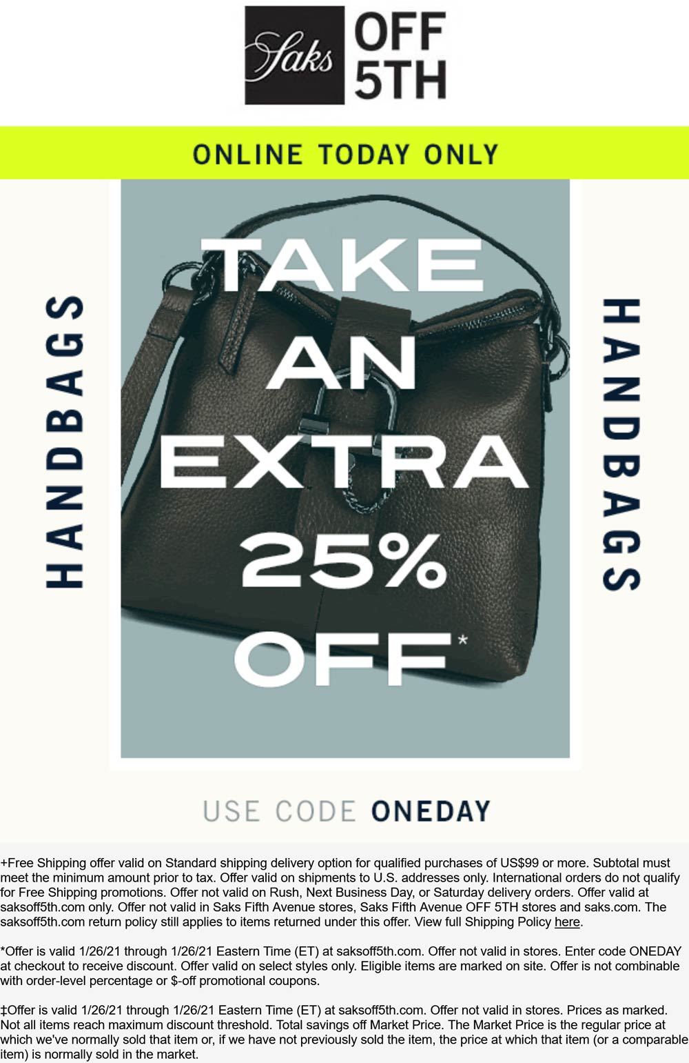 [April, 2022] Extra 25 off online today at Saks OFF 5TH via promo code