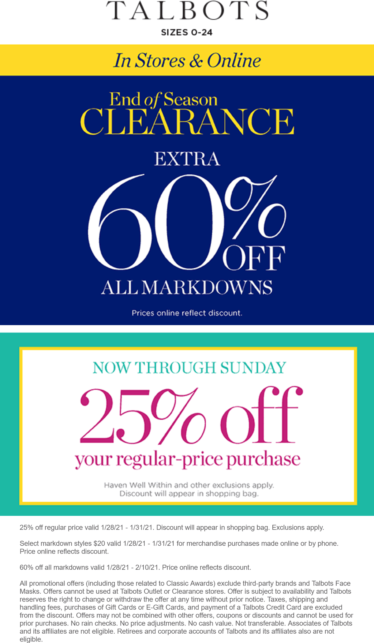 Talbots stores Coupon  25% off regular & extra 60% off sale items at Talbots, ditto online #talbots 