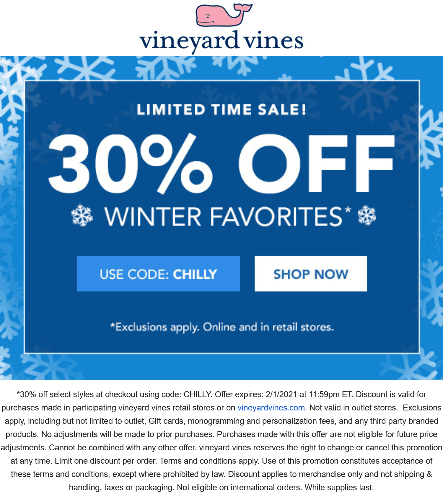 Vineyard Vines stores Coupon  30% off winter favorites at Vineyard Vines via promo code CHILLY #vineyardvines 
