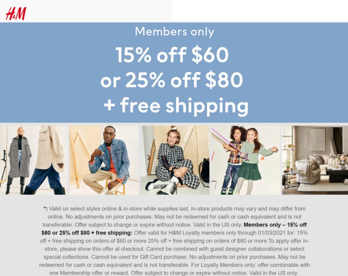 H&M stores Coupon  15-25% off $60+ today at H&M, ditto online #hm 