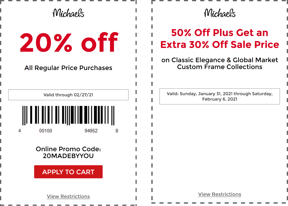 20 off at Michaels, or online via promo code 20MADEBYYOU michaels