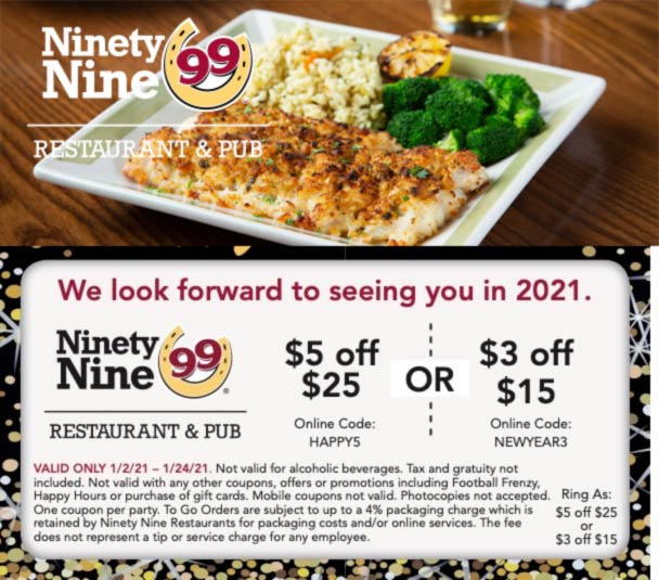 Ninety Nine restaurants Coupon  $3-$5 off $15+ at Ninety Nine restaurants via promo code HAPPY5 or NEWYEAR3 #ninetynine 