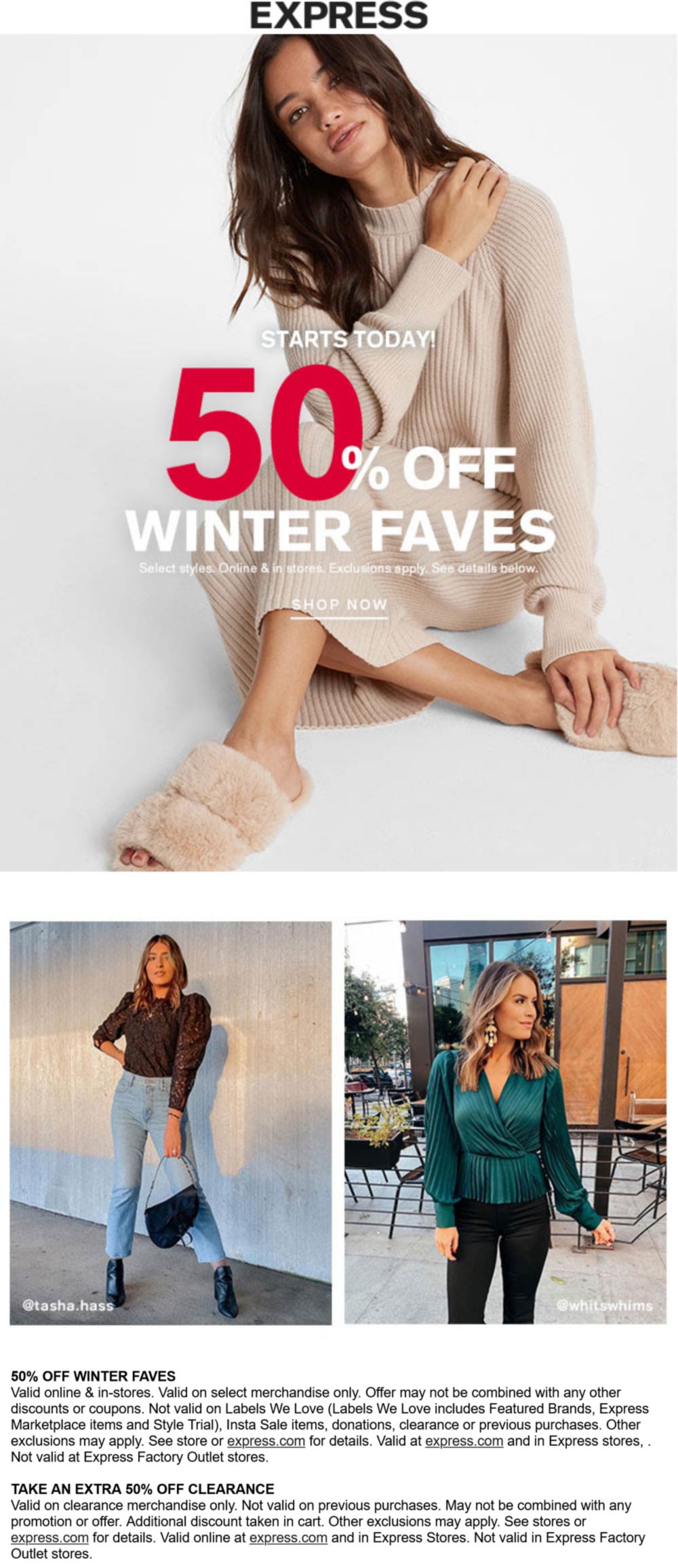 Express stores Coupon  50% off winter favorites & clearance at Express, ditto online #express 