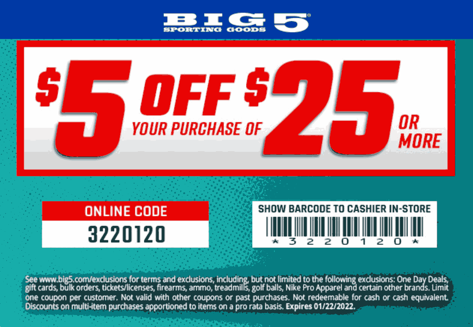 Big 5 stores Coupon  $5 off $25 at Big 5 Sporting Goods, or online via promo code 3220120 #big5 