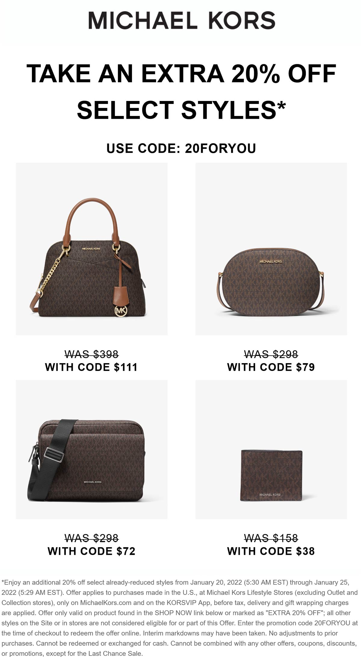 Michael Kors stores Coupon  Extra 20% off at Michael Kors, or online via promo code 20FORYOU #michaelkors 