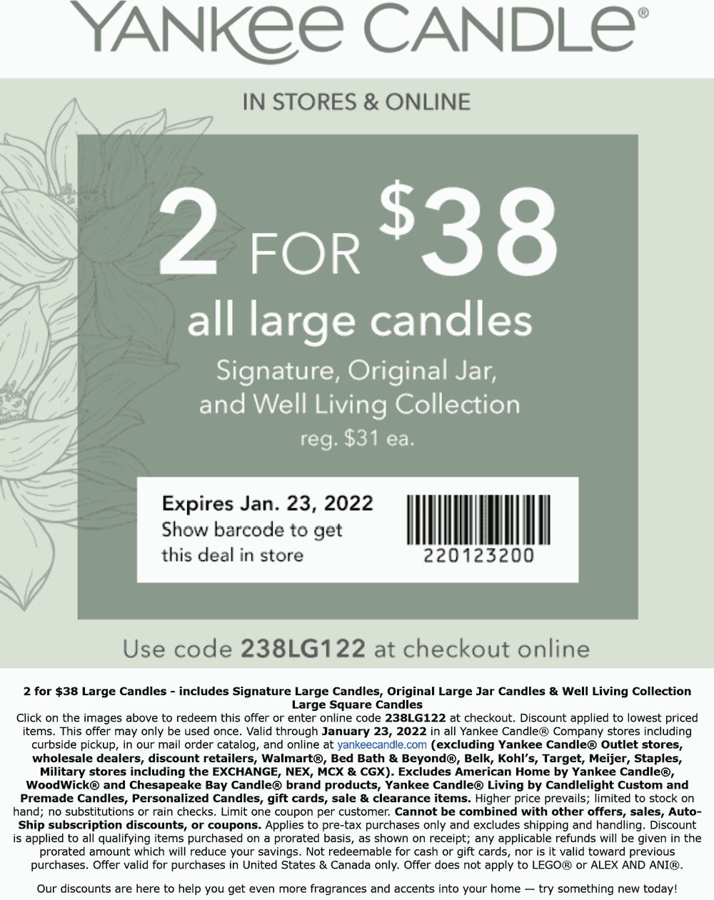 Yankee Candle stores Coupon  Large candles are 2 for $38 at Yankee Candle, or online via promo code 238LG122 #yankeecandle 