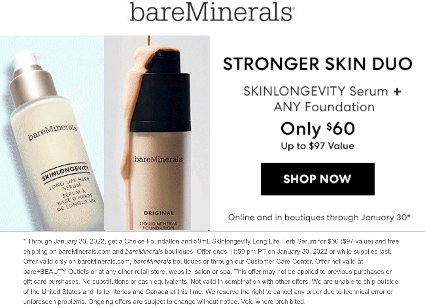 bareMinerals stores Coupon  Any foundation + skinlongevity serum = $60 at bareMinerals, ditto online #bareminerals 