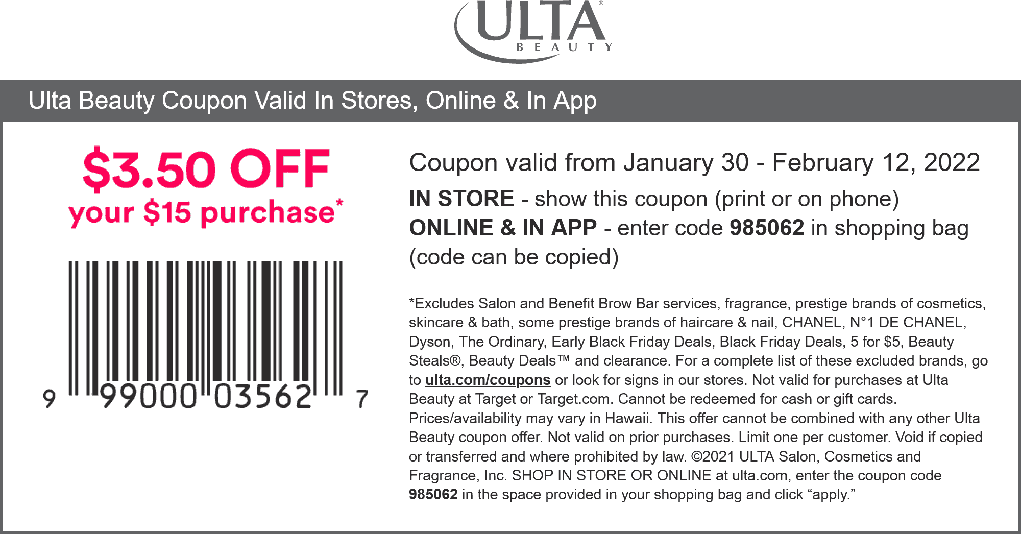 Ulta stores Coupon  $3.50 off $15 at Ulta Beauty, or online via promo code 985062 #ulta 
