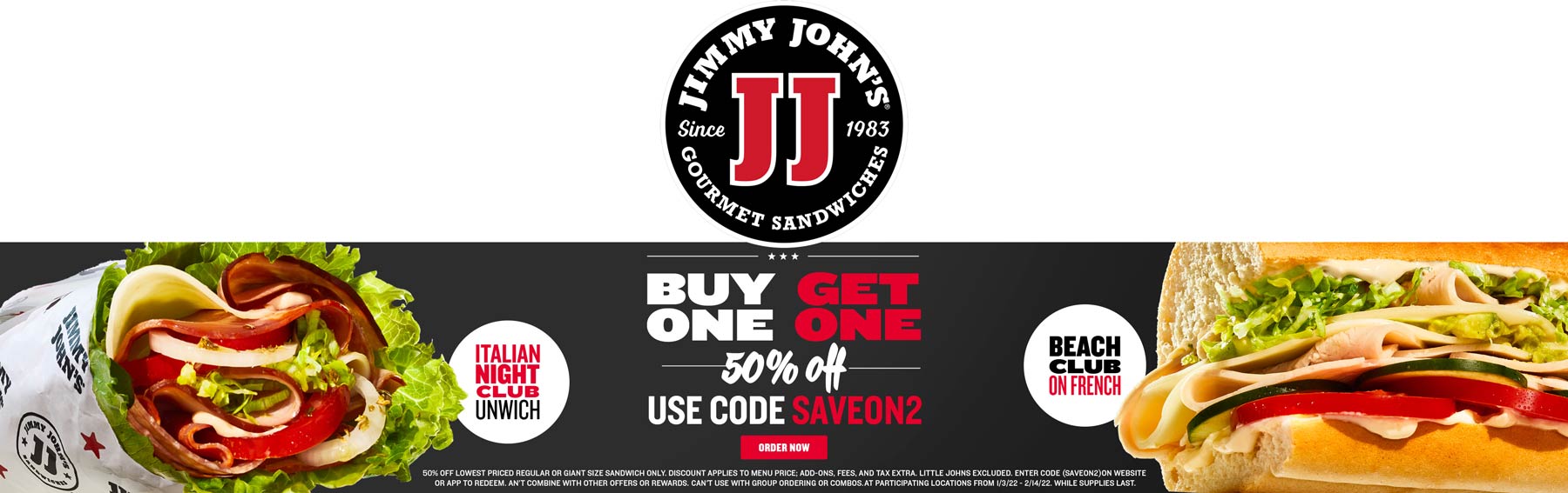 Jimmy Johns restaurants Coupon  Second sandwich 50% off at Jimmy Johns via promo code SAVEON2 #jimmyjohns 