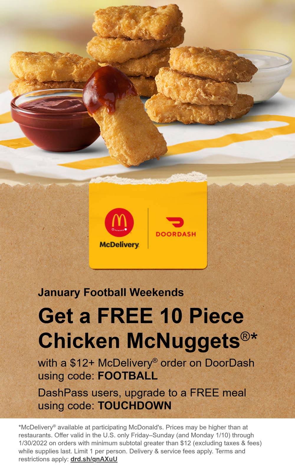 McDonalds restaurants Coupon  Free 10pc chicken nuggets with $12 delivery & more weekends at McDonalds via promo code FOOTBALL #mcdonalds 