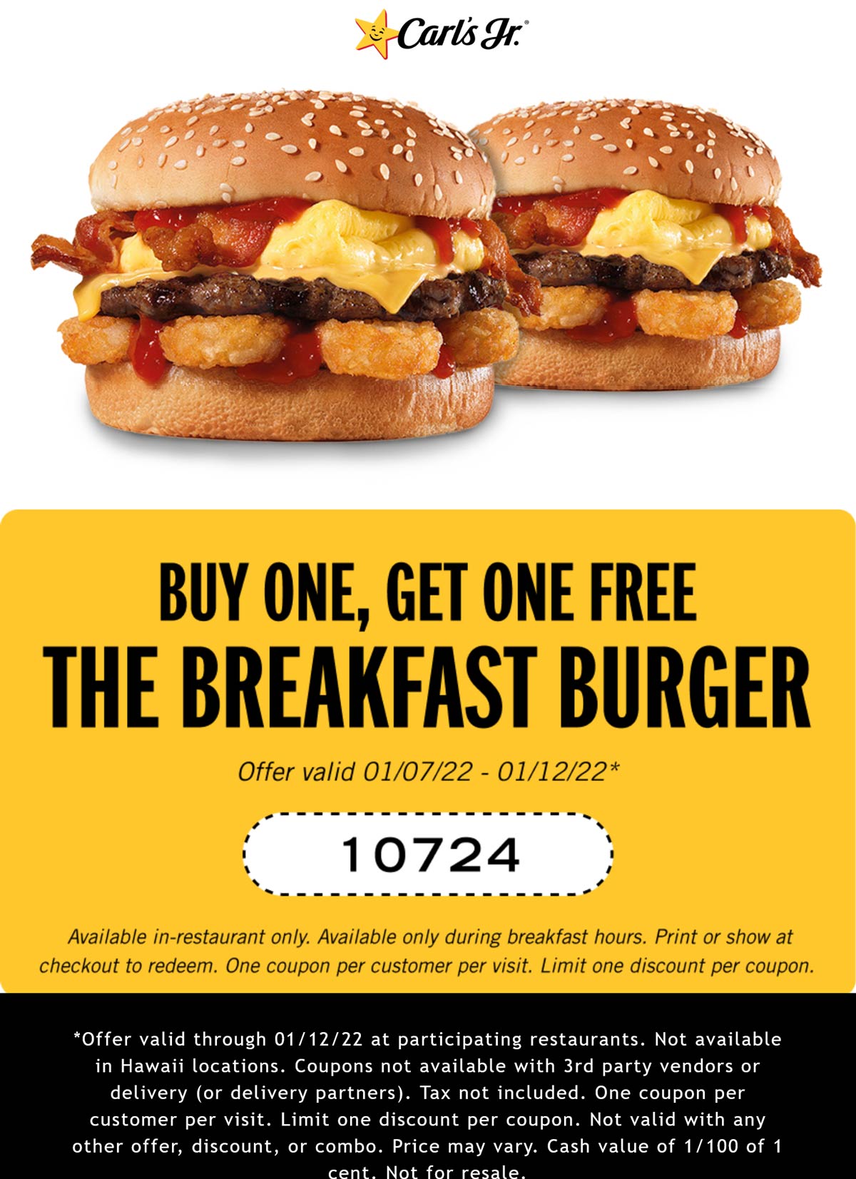 Carls Jr restaurants Coupon  Second breakfast burger free at Carls Jr #carlsjr 