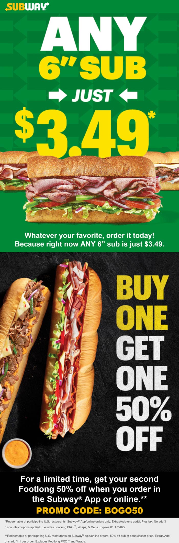 Subway restaurants Coupon  Any 6in sub sandwich = $3.49 online at Subway, also second footlong 50% off via promo BOGO50 #subway 