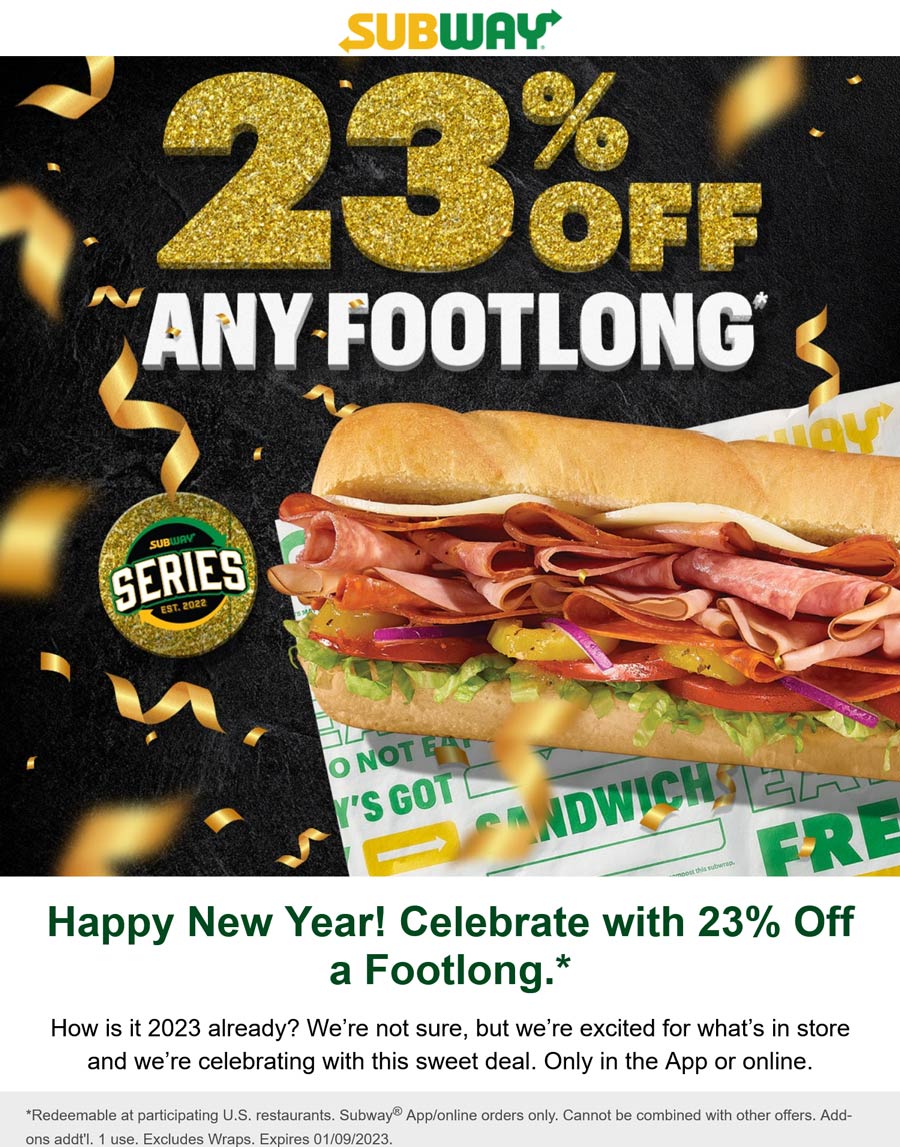 Subway restaurants Coupon  23% off any footlong sandwich online at Subway #subway 
