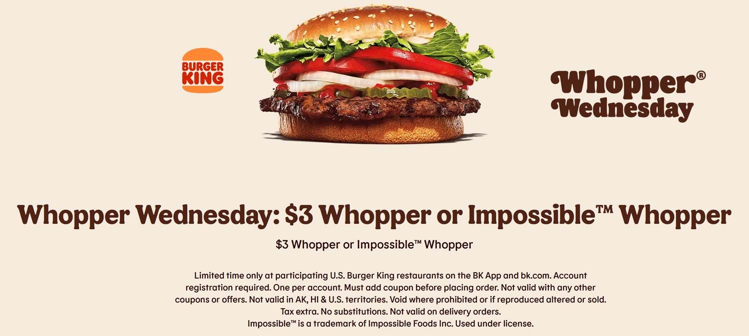 3 whopper cheeseburger today at Burger King burgerking The Coupons App®