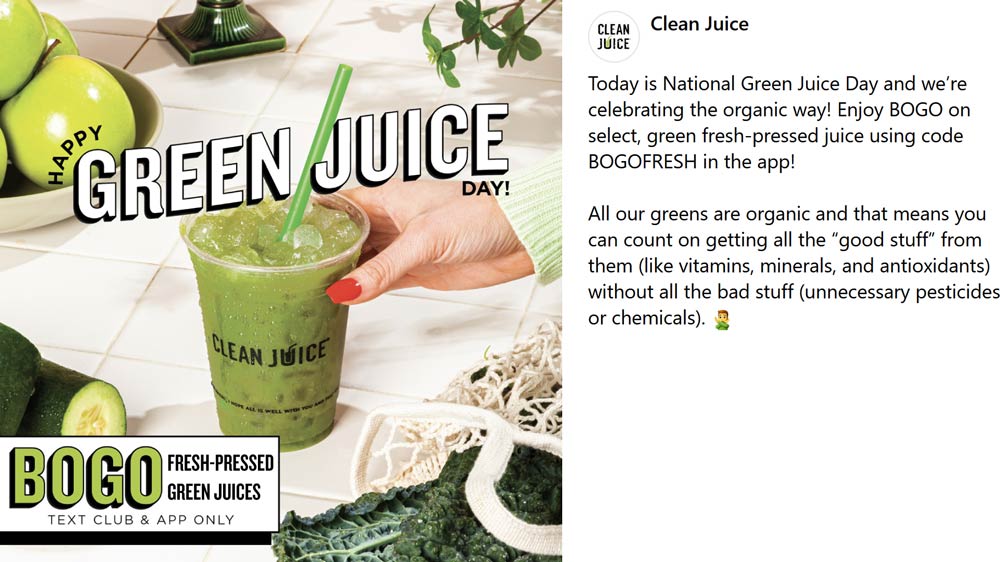 Clean Juice restaurants Coupon  Second green pressed juice free today at Clean Juice via promo code BOGOFRESH #cleanjuice 