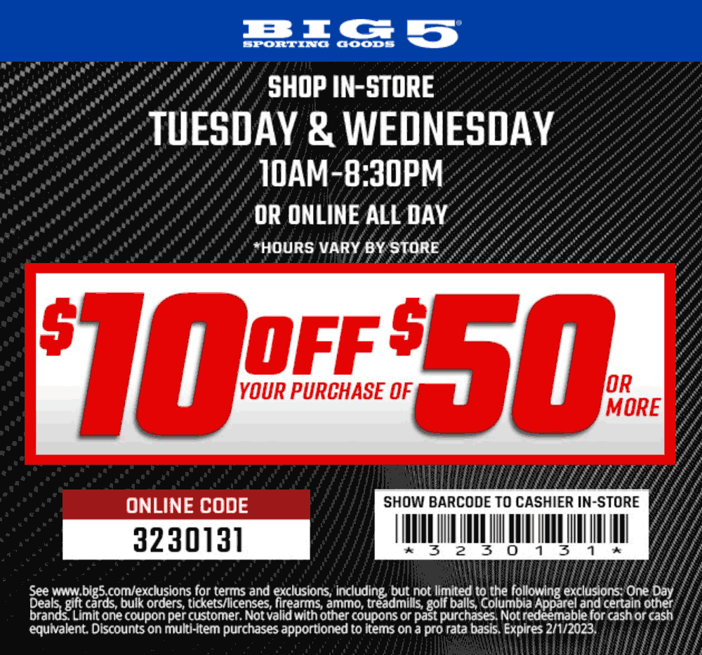 Big 5 stores Coupon  $10 off $50 at Big 5 sporting goods, or online via promo code 3230131 #big5 
