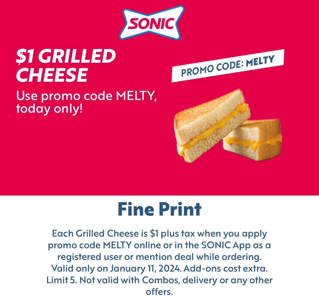 Sonic Drive-In restaurants Coupon  $1 grilled cheese today at Sonic Drive-In via promo code MELTY #sonicdrivein 