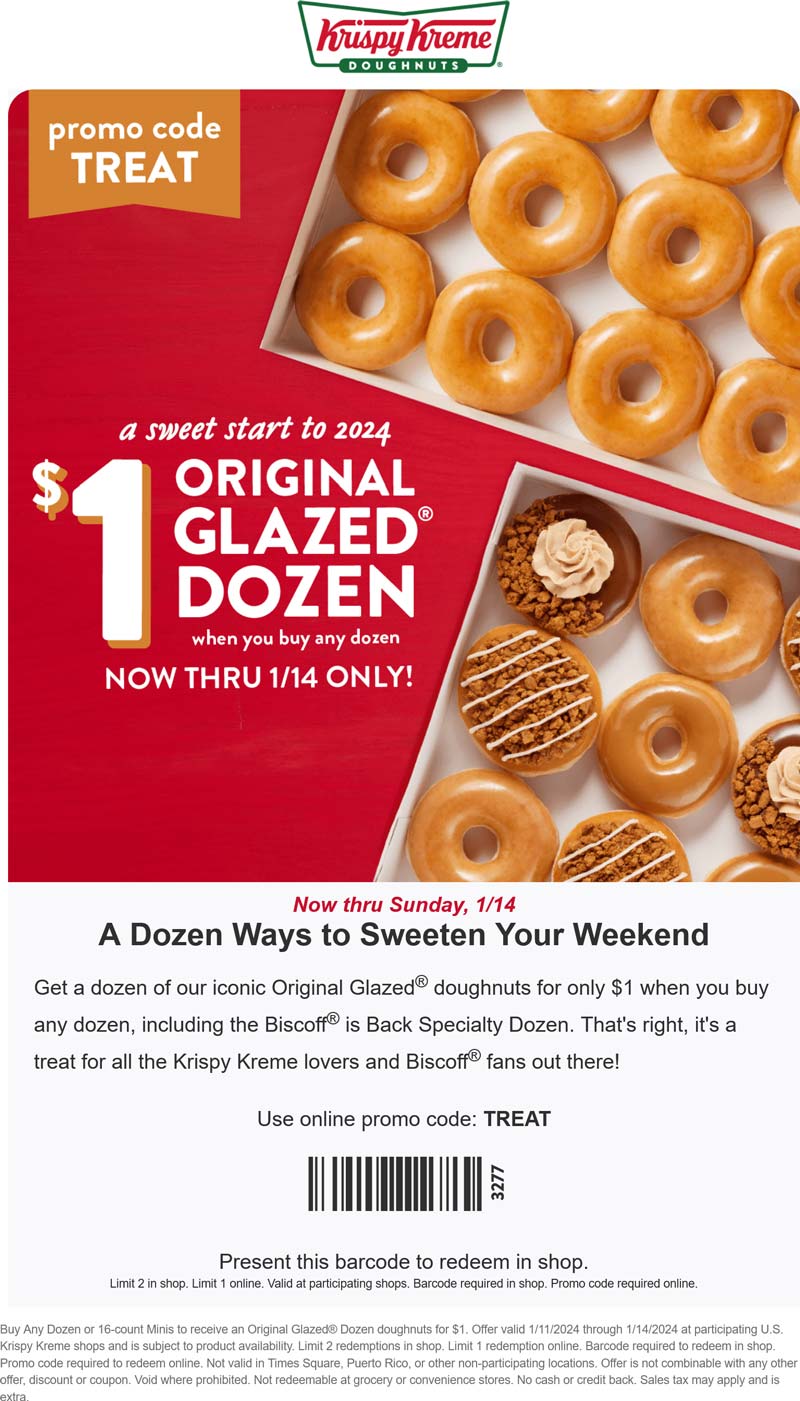 Krispy Kreme restaurants Coupon  Second dozen doughnuts for $1 at Krispy Kreme, or online via promo code TREAT #krispykreme 