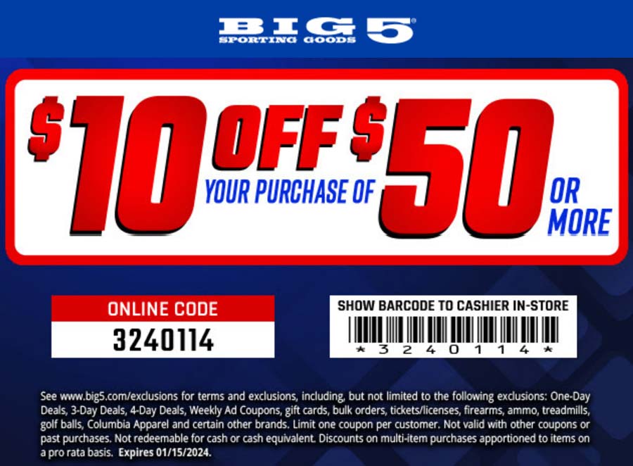 $10 off $50 at Big 5 sporting goods, or online via promo code 3240114 #big5