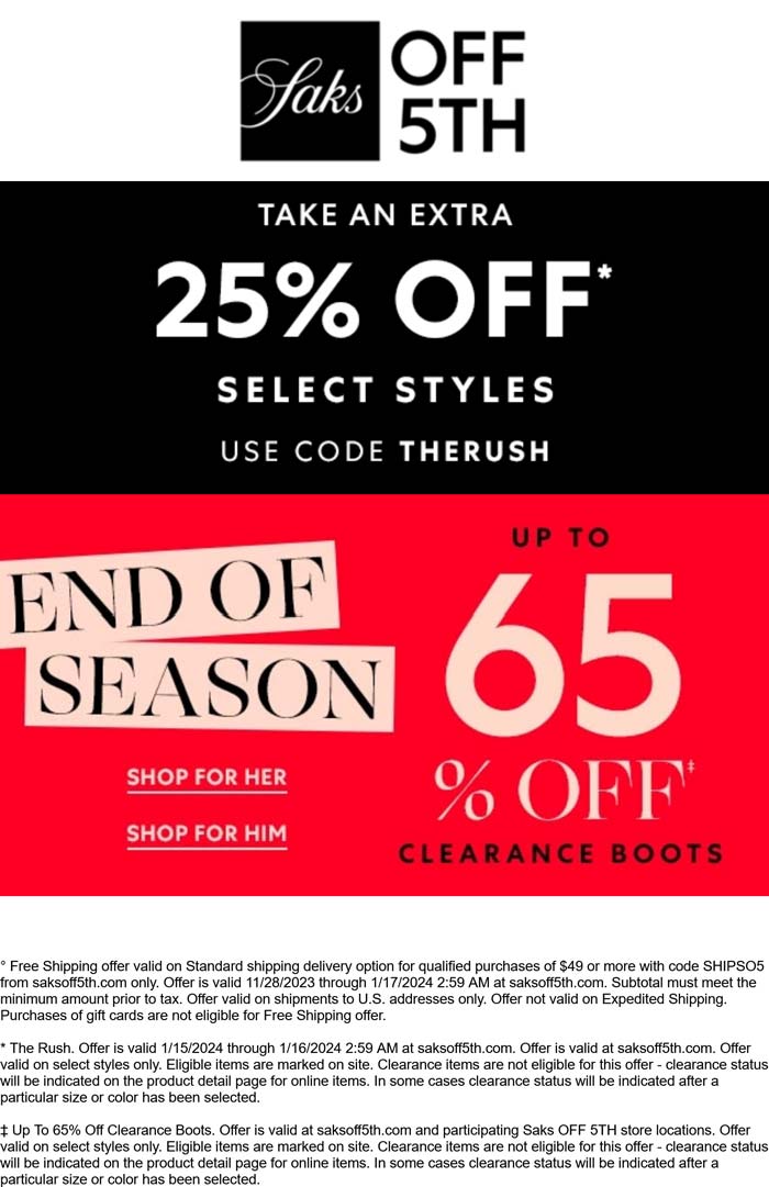 Saks OFF 5TH stores Coupon  Extra 25% off at Saks OFF 5TH today via promo code THERUSH #saksoff5th 