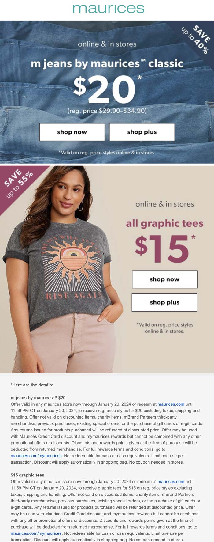 Maurices stores Coupon  $20 m jeans today at Maurices, ditto online #maurices 