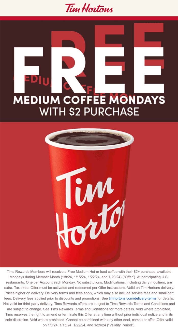 Tim Hortons restaurants Coupon  Free coffee Mondays this month with $2 spent at Tim Hortons restaurants #timhortons 