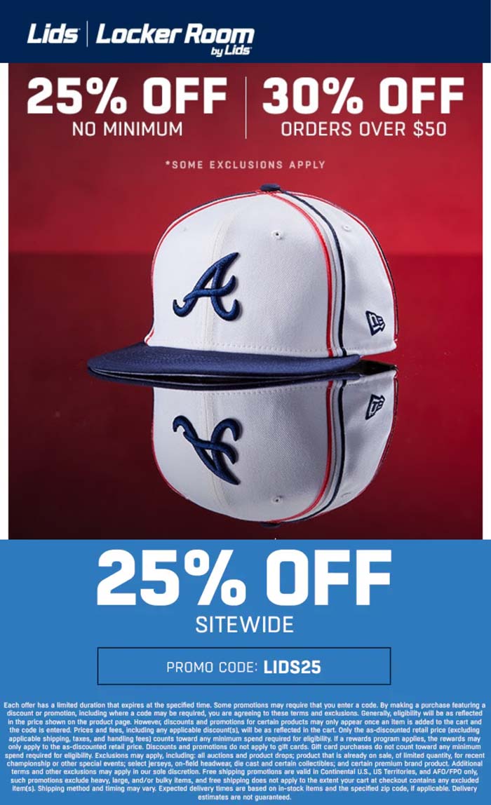 Lids stores Coupon  25-30% off everything online today at Lids via promo code LIDS25 #lids 