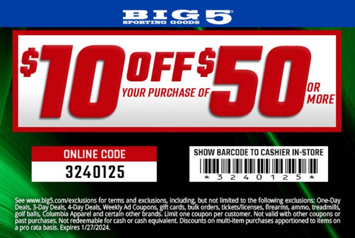 Big 5 stores Coupon  $10 off $50 at Big 5 sporting goods, or online via promo code 3240125 #big5 