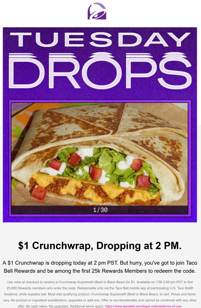 $1 crunchwraps for first 25k logged-in at 2p today at Taco Bell #tacobell