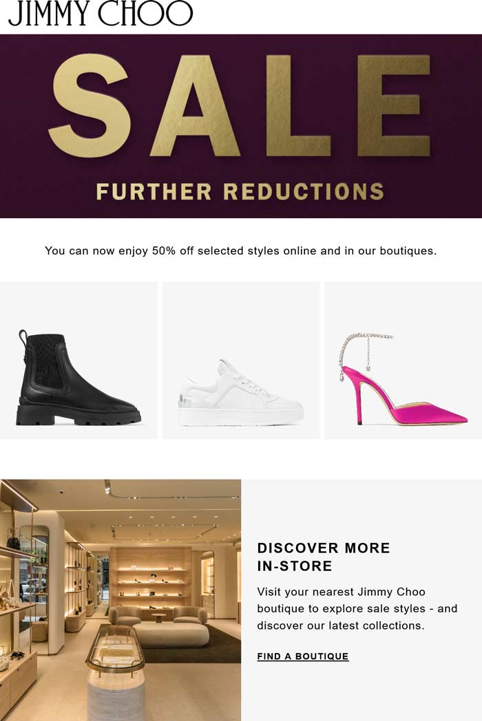 Jimmy Choo stores Coupon  50% off sale items at Jimmy Choo, ditto online #jimmychoo 