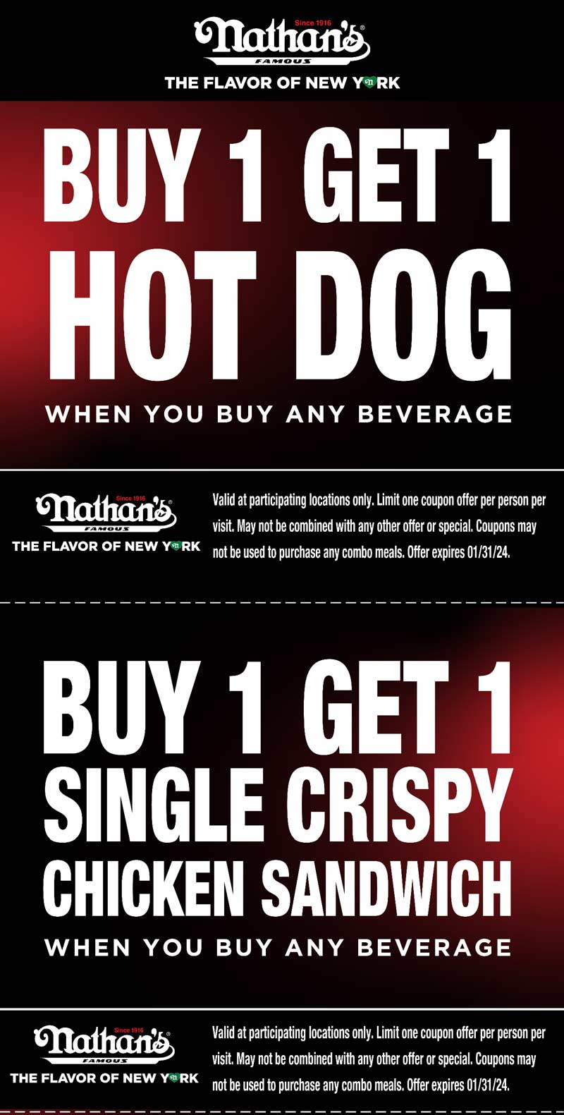 Nathans Famous restaurants Coupon  Second hot dog or chicken sandwich free with your drink at Nathans Famous #nathansfamous 