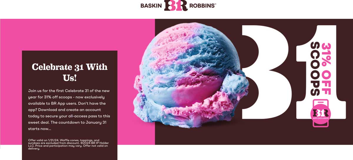 Baskin Robbins restaurants Coupon  31% off ice cream scoops today at Baskin Robbins #baskinrobbins 