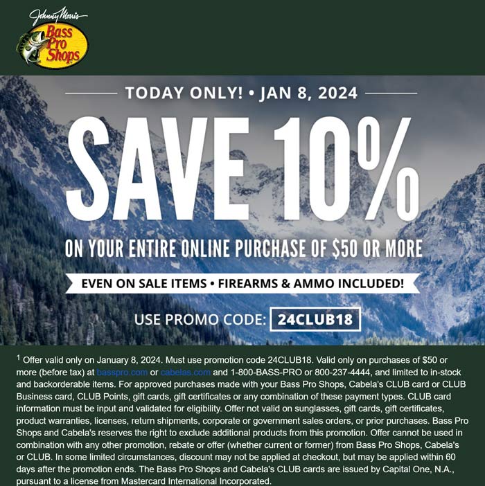 Bass Pro Shops stores Coupon  10% off $50+ online today at Bass Pro Shops via promo code 24CLUB18 #bassproshops 