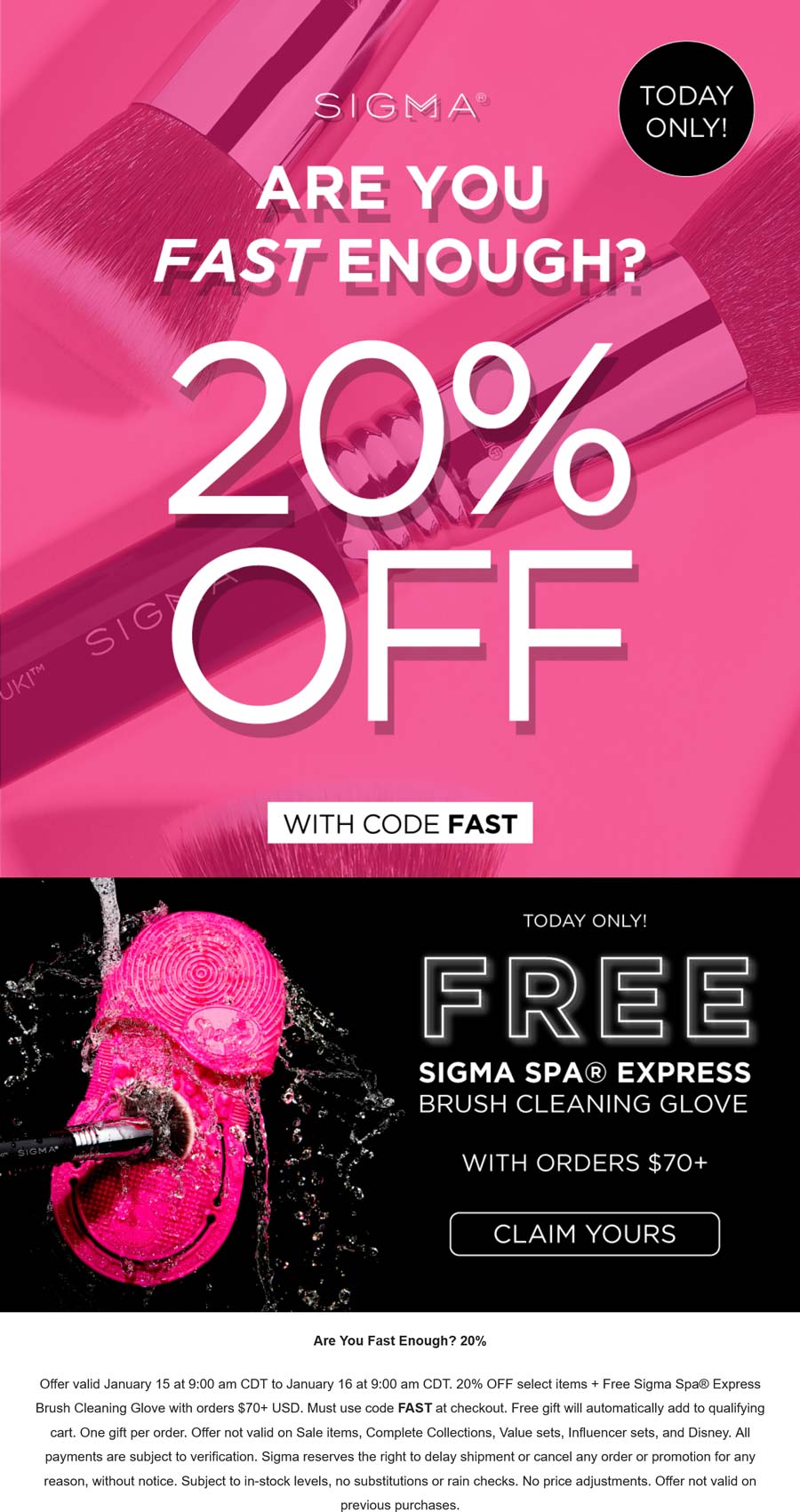 Sigma stores Coupon  20% off + free cleaning glove on $70 today at Sigma beauty via promo code FAST #sigma 